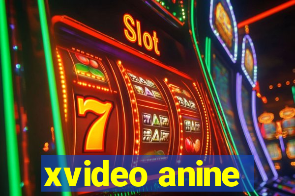 xvideo anine